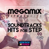 Megamix Fitness Soundtracks Hits For Step 02 (25 Tracks Non-Stop Mixed Compilation for Fitness & Workout 132 Bpm) artwork