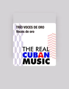 Écoutez Trio Voces de Oro, regardez des vidéoclips, lisez la biographie, consultez les dates de tournée et plus encore !