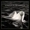 whispers in the shadow