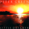 Little Dreamer - Peter Green
