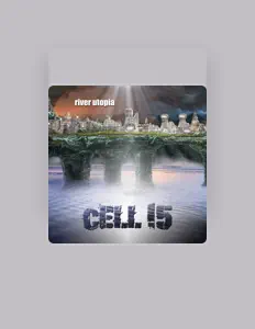 Escucha a Cell15, mira videos musicales, lee su biografía, consulta las fechas de las gira y más.