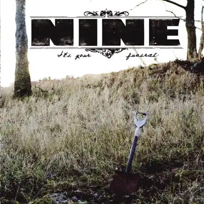 It's Your Funeral - Nine It's Your Funeral - Nine