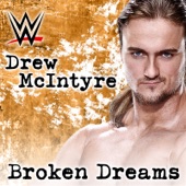 WWE: Broken Dreams (Drew McIntyre) [feat. Shaman's Harvest] artwork