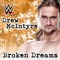 WWE: Broken Dreams (Drew McIntyre) [feat. Shaman's Harvest] artwork