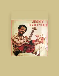 Jimmy Hyacinthe सुनें, म्यूज़िक वीडियो देखें, बायो पढ़ें, दौरे की तारीखें और बहुत कुछ देखें!