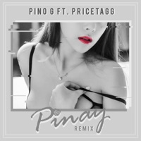 Pinay (feat. Pricetagg) [Remix] - Single - Pino G