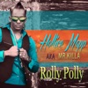 Rolly Polly - Single