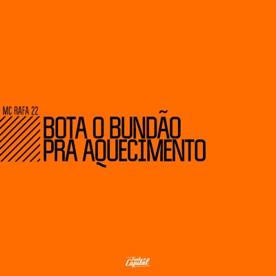Bota o Bundão pra Aquecimento - Single