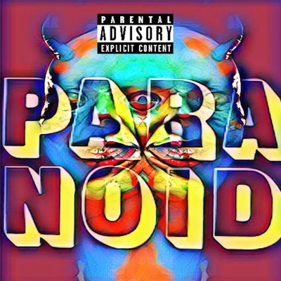 Paranoid (feat. RO Sams & P.S.K) - Single