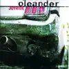 Oleander - Hands Off the Wheel