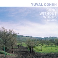 Song Without Words (with Shai Maestro) - Yuval Cohen