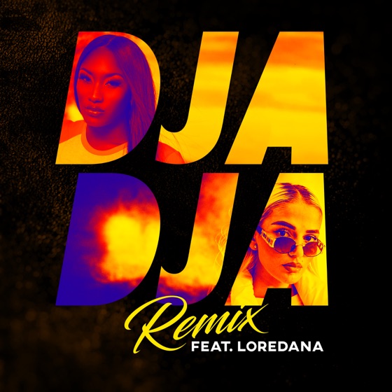 Cover artwork for Djadja (feat. Loredana) [Remix]