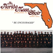 The Florida Mass Choir - God's Been Good To Me