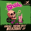 Milkshake - Single