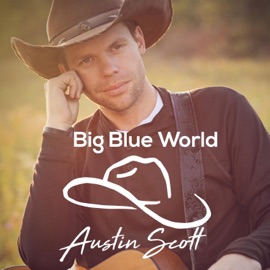 Big Blue World Austin Scott