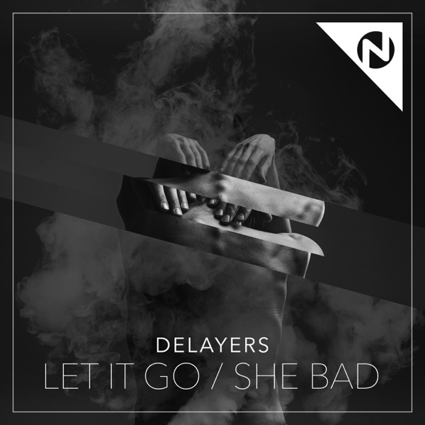 Let It Go / She Bad - EP