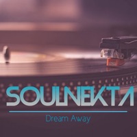 Dream Away - Single - Soulnekta
