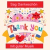 Sag Dankeschön mit guter Musik (Top 22) [Vol. 1], 2018