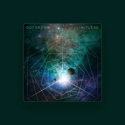 Listen to Outgrown, watch music videos, read bio, see tour dates & more!