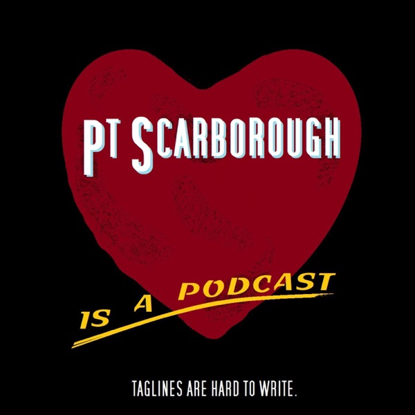 PT Scarborough is a Podcast cover