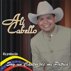 Soy un Cantor de Mi Patria - Ali Cabello