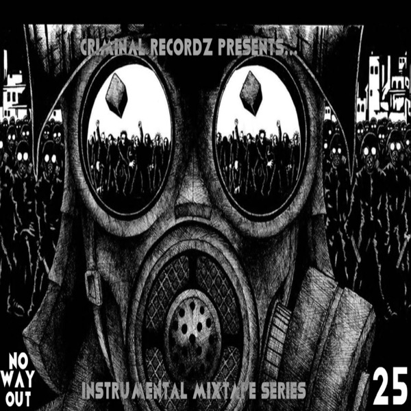 No Way Out 25 :Instrumental Mixtape Series) - EP