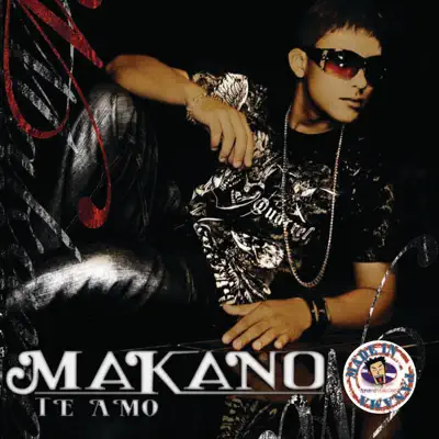 Te Amo - Makano