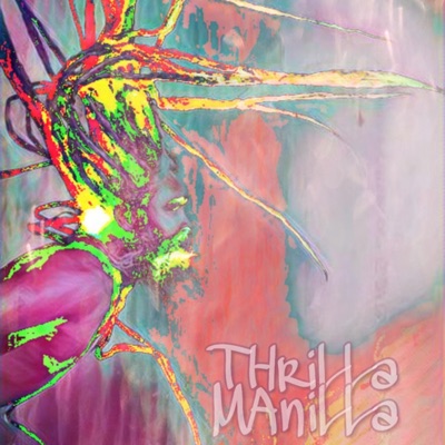 Thrilla Manilla (feat. Trak Killa & Tricky J) - Single