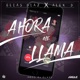 Ahora Me Llama feat Alex D Single
