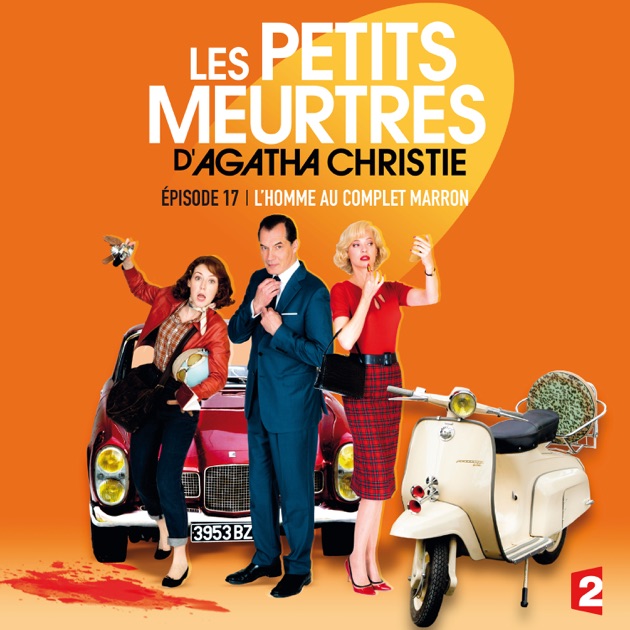 Les Petites Meurtres D Agatha Christie Saison 2 Les petits meurtres d'Agatha Christie, Saison 2, Ep 17 : L'homme au
