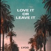Love It or Leave It - Single