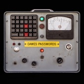 Dawes - Feed The Fire