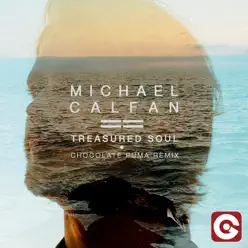 Treasured Soul (Chocolate Puma Remix) - Single - Michael Calfan