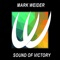 Sound of Victory - Mark Weider lyrics