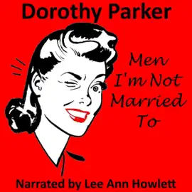 Men I'm Not Married To (Unabridged)