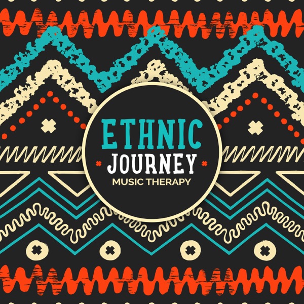 Ethnic Journey Music Therapy - Relaxing Chinese Flute, African Tribal Drums, Shamanic Spiritual Healing, Japanese Soothing Songs, Arabian Music