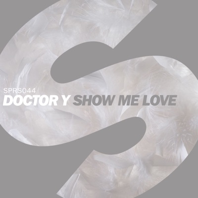 Song - Show Me Love (Extended Mix) - Doctor Y