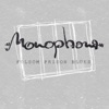 Monophona - Every Day Is Like Sunday