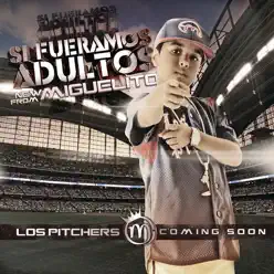 Si Fueramos Adultos - Single - Miguelito