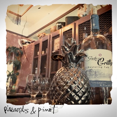 Pineapples & Pinot (feat. TabinStereo) - Single