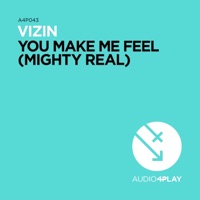 VIZIN - You Make Me Feel (Mighty Real) [Taito Tikaro Ibiza Remix]