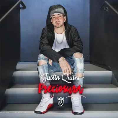 Preciosura - Single - Justin Quiles