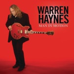 Warren Haynes - Everyday Will Be Like a Holiday