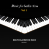 Music for Ballet Class, Vol.1 - Bruno Lawrence Raco