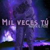 Mil veces tú - EP