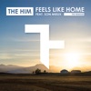 Feels Like Home (Remixes) [feat. Son Mieux] - EP