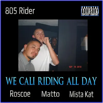 We Cali Riding All Day - Single - Roscoe