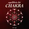 Stream & download Equilibrio dei Chakra - Musica Rilassante New Age Spirituale