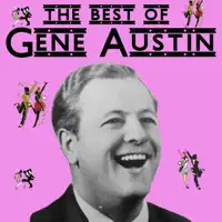 Yes Sir, That's My Baby — Gene Austin