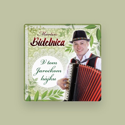 Listen to Martin Bidelnica, watch music videos, read bio, see tour dates & more!